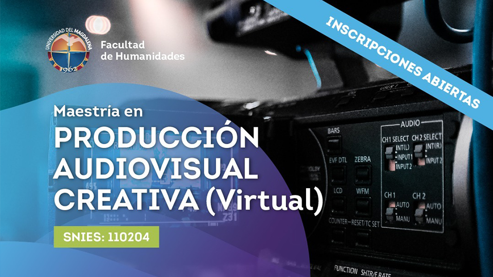 Imagen de la Maestría en Producción Audiovisual Creativa de la Universidad del Magdalena Colombia