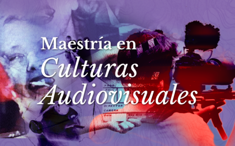 Maestría en Culturas Audiovisuales sobre un collage de imágenes