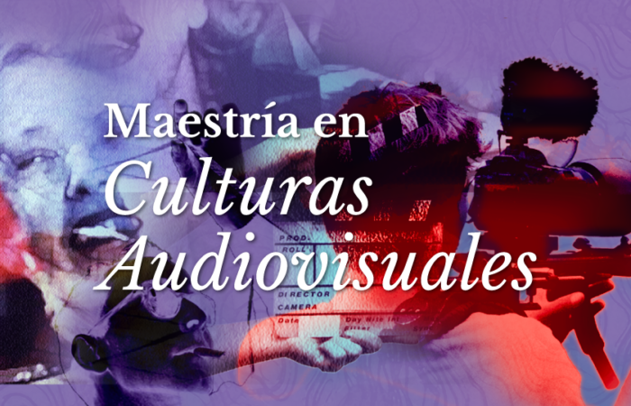 Maestría en Culturas Audiovisuales sobre un collage de imágenes