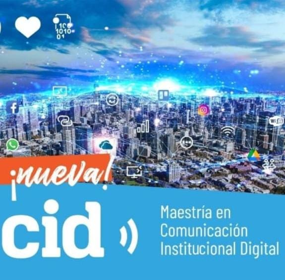 Maestría en Comunicación Institucional Digital
