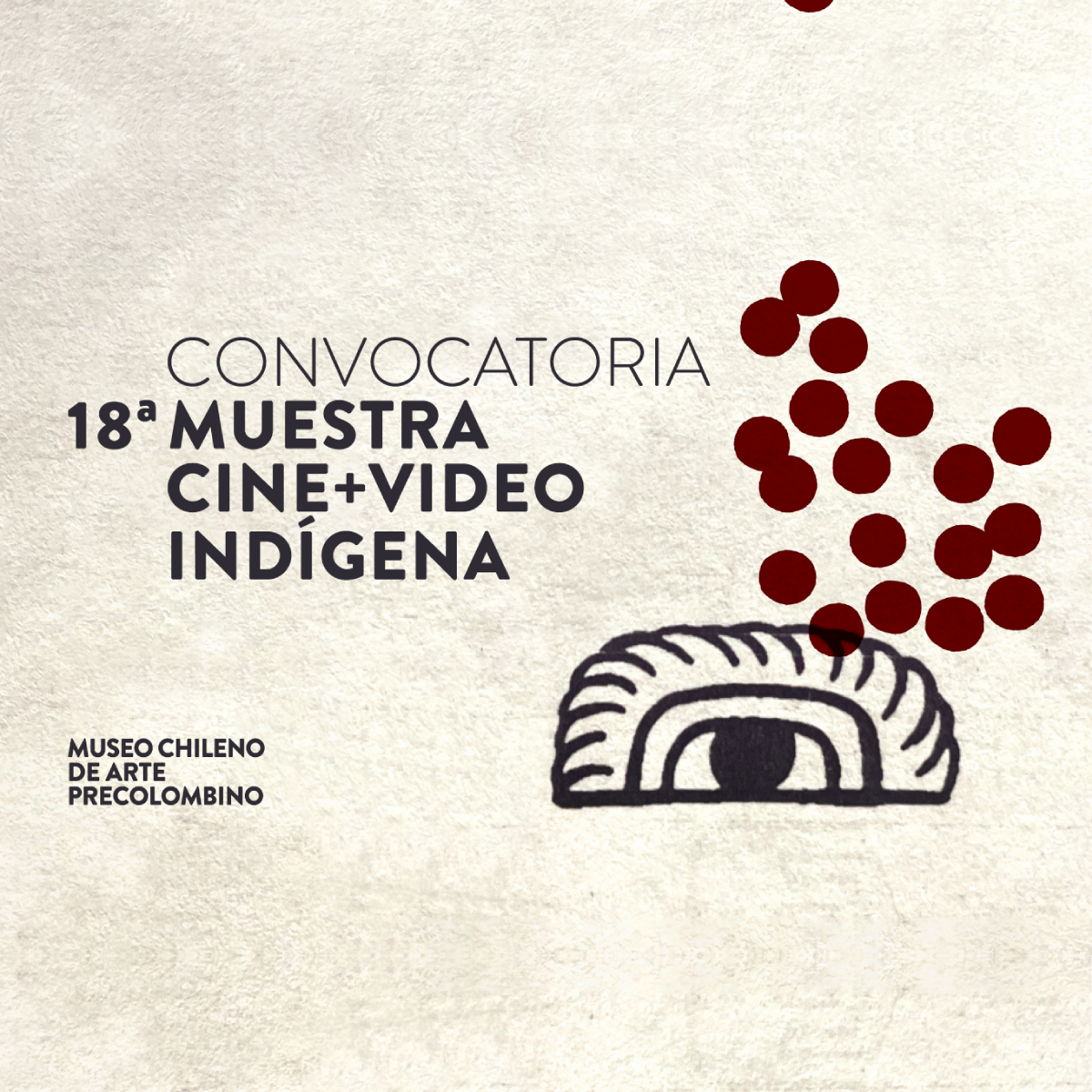 Post de la Convocatoria a la 18 Muestra de Cine Video Indígena