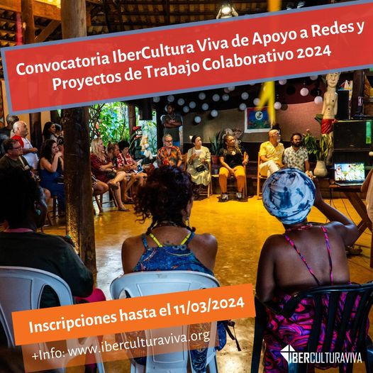 Post de la convocatoria IberCultura Viva 2024