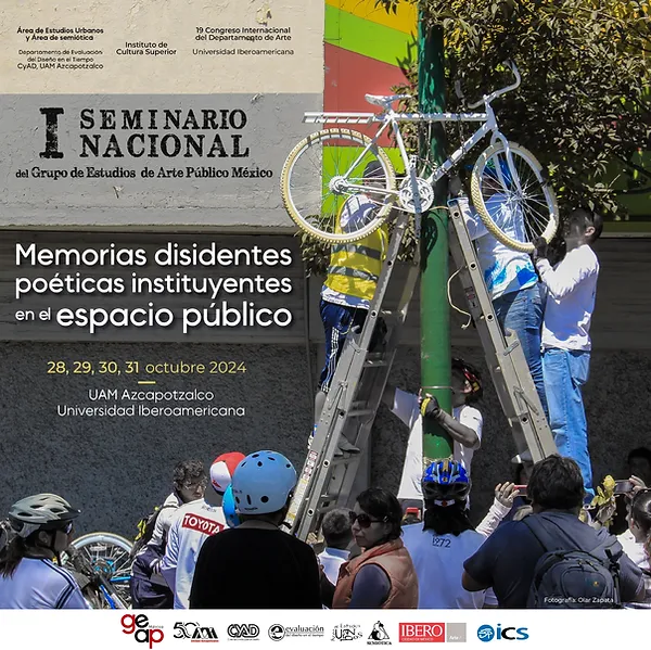 Post del I Seminario Nacional del Grupo de Estudios de Arte Público (Mexico) - Memorias disidentes / Poéticas instituyentes en el espacio público